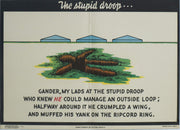 1941 American Military Posters - Brown-Ewing & Rawls, US Army Air Forces Public Relations Division - "The Stupid Droop"